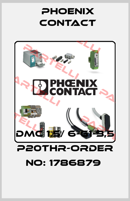 DMC 1,5/ 6-G1-3,5 P20THR-ORDER NO: 1786879  Phoenix Contact
