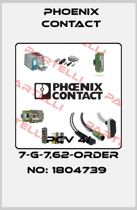 PCV 4/ 7-G-7,62-ORDER NO: 1804739  Phoenix Contact