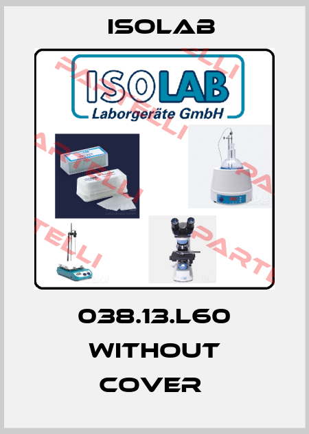 038.13.L60 without cover  Isolab