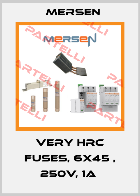 Very HRC Fuses, 6x45 , 250V, 1A  Mersen