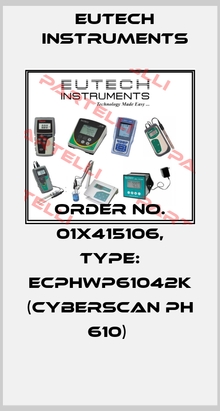 Order No. 01X415106, Type: ECPHWP61042K (CyberScan pH 610)  Eutech Instruments