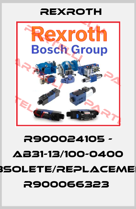 R900024105 - AB31-13/100-0400 obsolete/replacement R900066323  Rexroth