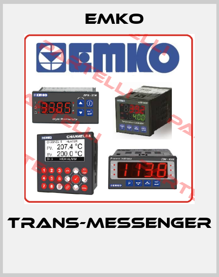 Trans-Messenger  EMKO