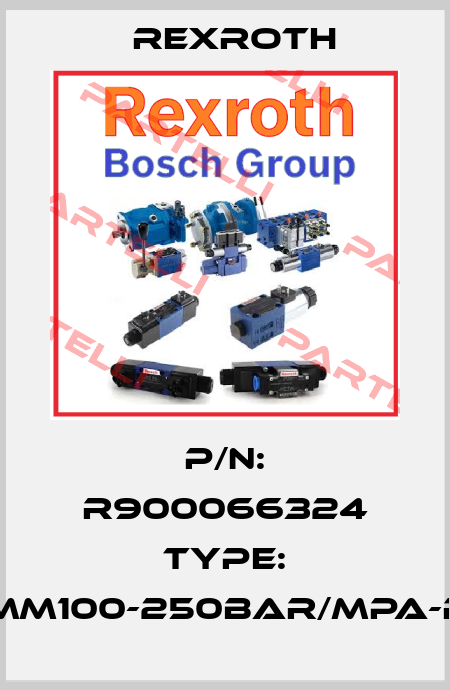 P/N: R900066324 Type: ABZMM100-250BAR/MPA-R/B-G Rexroth