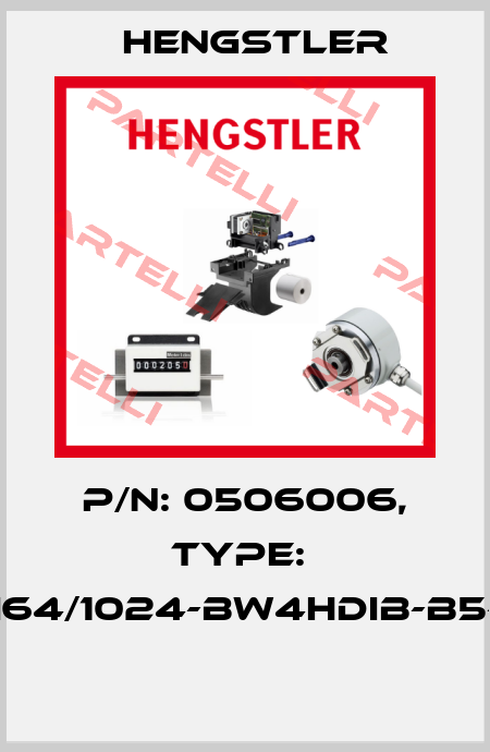 P/N: 0506006, Type:  RI64/1024-BW4HDIB-B5-D  Hengstler