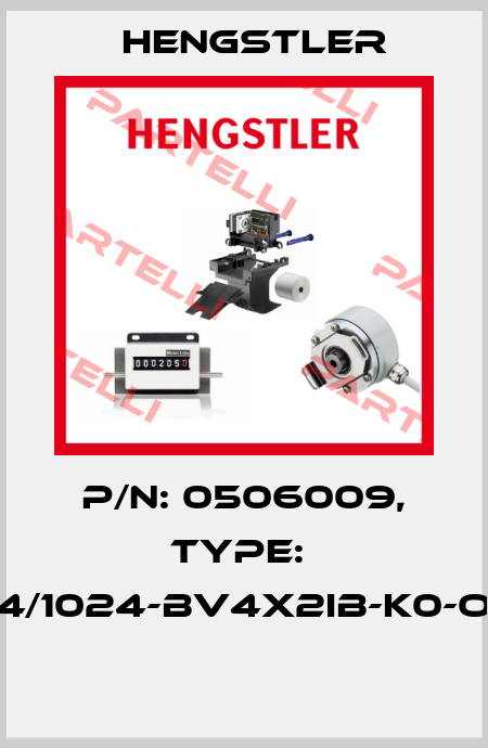 P/N: 0506009, Type:  RI64/1024-BV4X2IB-K0-O-04  Hengstler