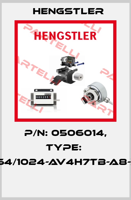 P/N: 0506014, Type:  RI64/1024-AV4H7TB-A8-X0  Hengstler