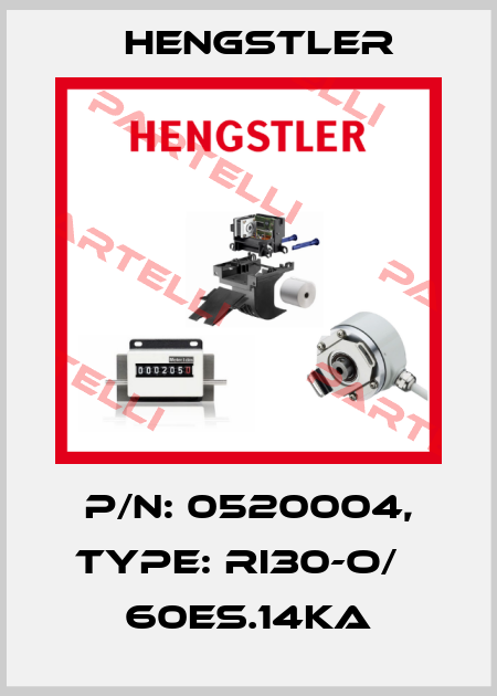 p/n: 0520004, Type: RI30-O/   60ES.14KA Hengstler