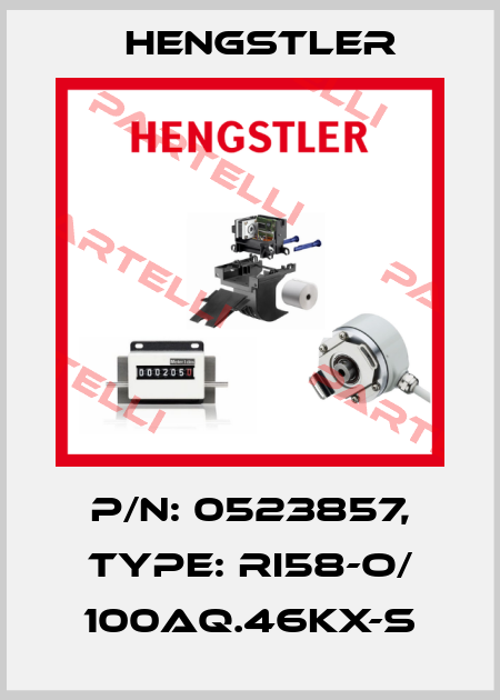p/n: 0523857, Type: RI58-O/ 100AQ.46KX-S Hengstler
