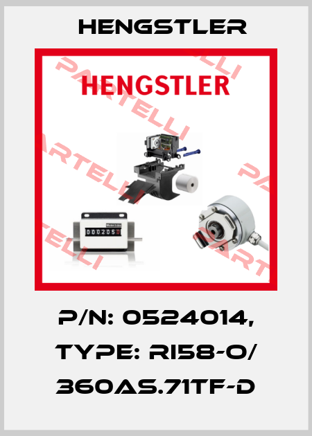 p/n: 0524014, Type: RI58-O/ 360AS.71TF-D Hengstler