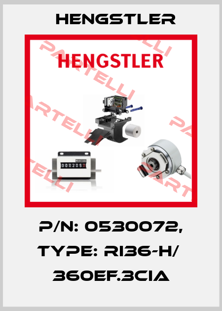 p/n: 0530072, Type: RI36-H/  360EF.3CIA Hengstler