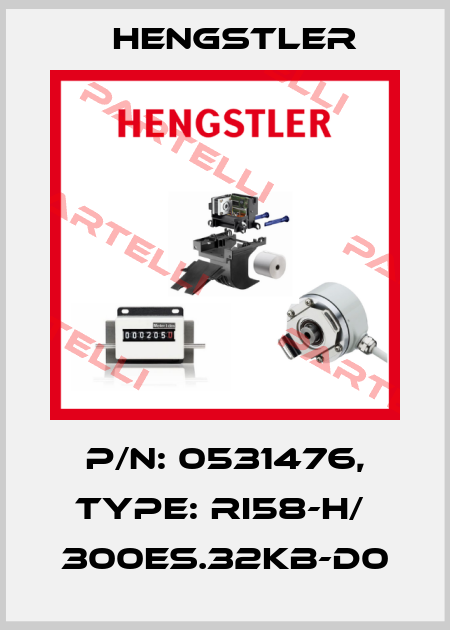 p/n: 0531476, Type: RI58-H/  300ES.32KB-D0 Hengstler