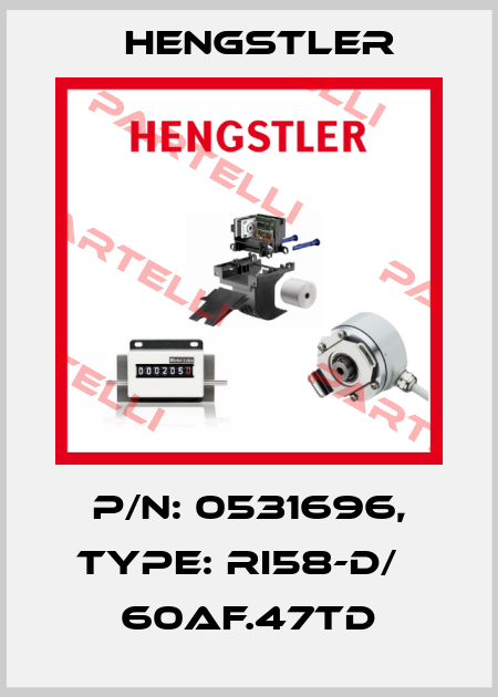 p/n: 0531696, Type: RI58-D/   60AF.47TD Hengstler