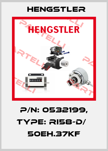 p/n: 0532199, Type: RI58-D/   50EH.37KF Hengstler