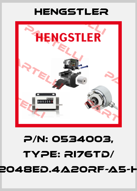p/n: 0534003, Type: RI76TD/ 2048ED.4A20RF-A5-H Hengstler