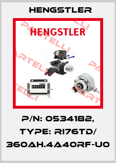 p/n: 0534182, Type: RI76TD/ 360AH.4A40RF-U0 Hengstler
