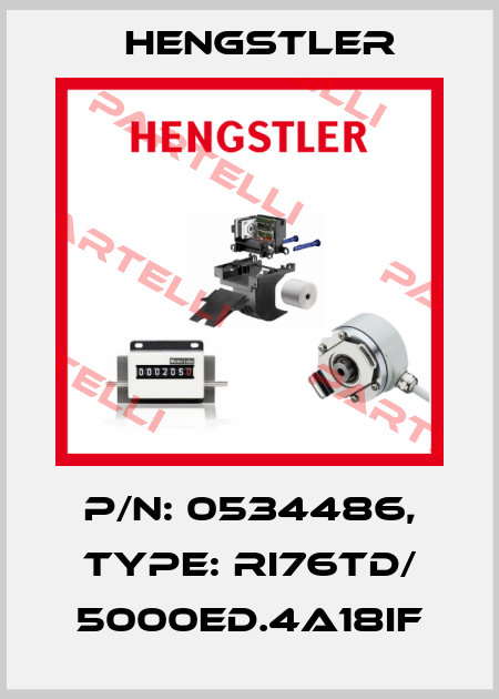 p/n: 0534486, Type: RI76TD/ 5000ED.4A18IF Hengstler