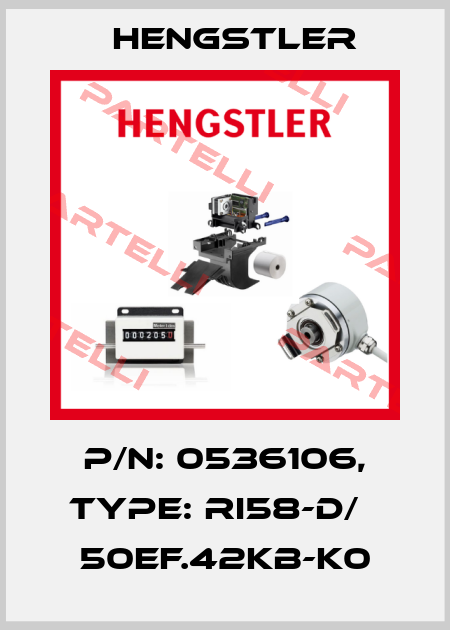 p/n: 0536106, Type: RI58-D/   50EF.42KB-K0 Hengstler