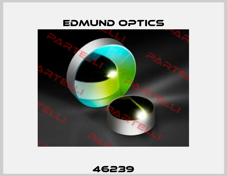 46239 Edmund Optics