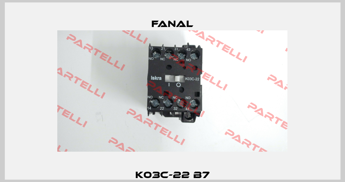 K03C-22 B7 Fanal