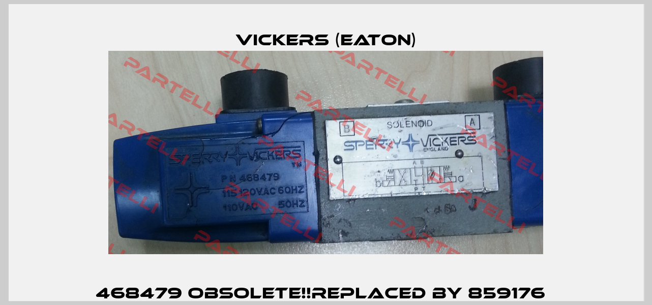 468479 Obsolete!!Replaced by 859176   Vickers (Eaton)