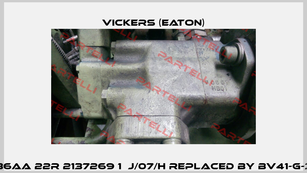 3520V30A8 86AA 22R 2137269 1  J/07/H REPLACED BY BV41-G-30-08-AA-86   Vickers (Eaton)