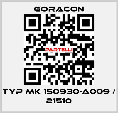 Typ MK 150930-A009 / 21510 GORACON