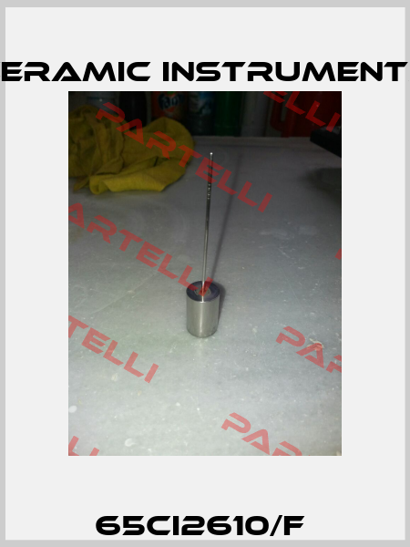 65CI2610/F  Ceramic Instruments