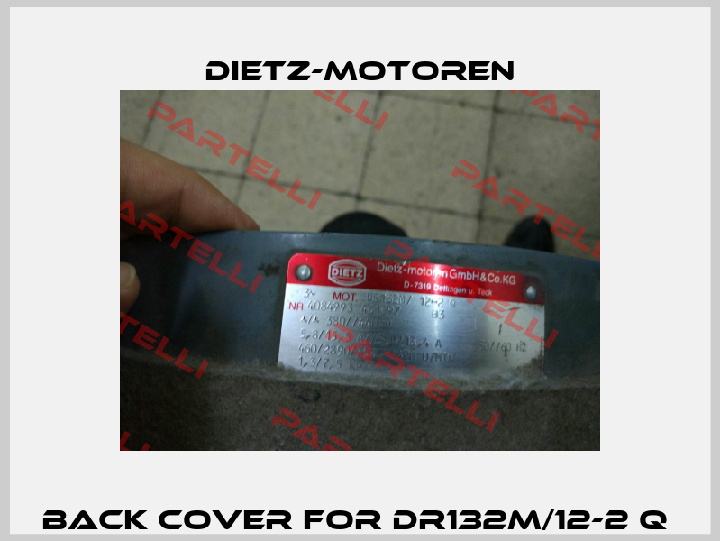 Back Cover For DR132M/12-2 Q  Dietz-Motoren