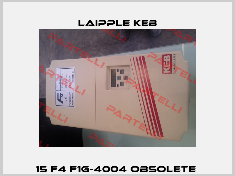 15 F4 F1G-4004 obsolete  LAIPPLE KEB