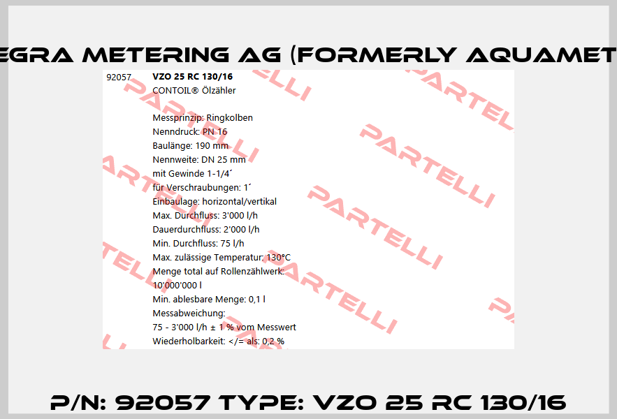 P/N: 92057 Type: VZO 25 RC 130/16 Integra Metering AG (formerly Aquametro)