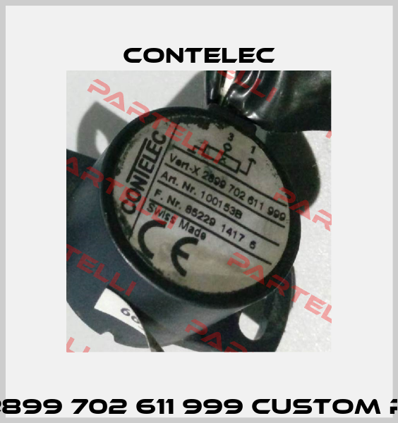 Vert -X2899 702 611 999 custom product Contelec
