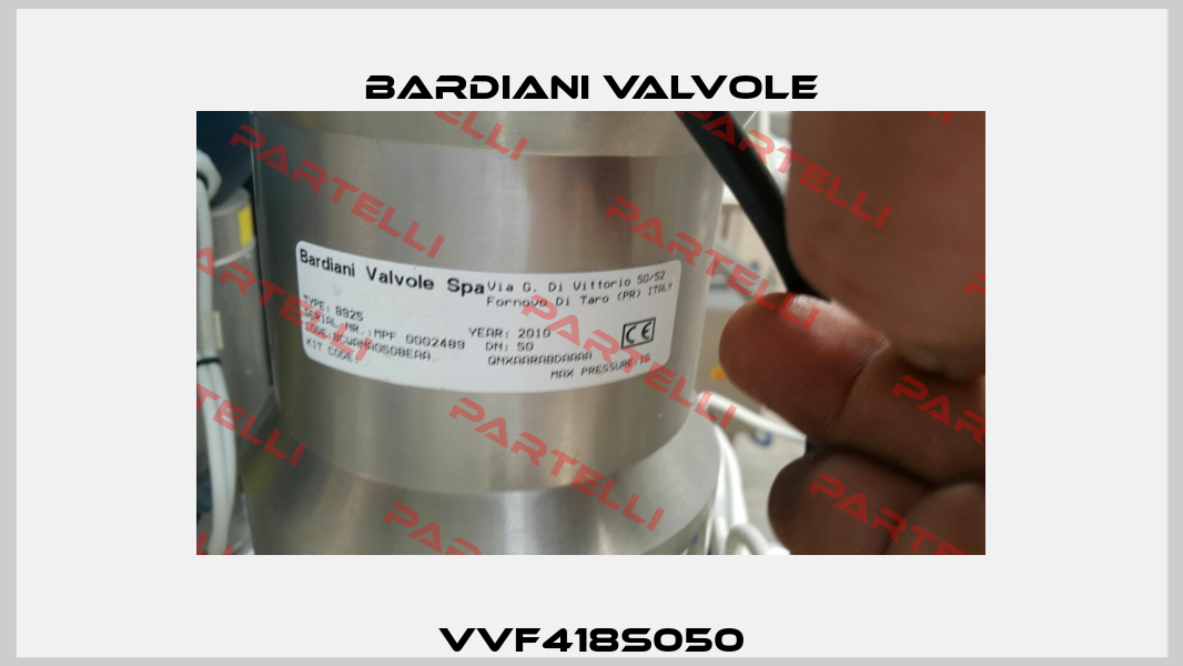VVF418S050 Bardiani Valvole