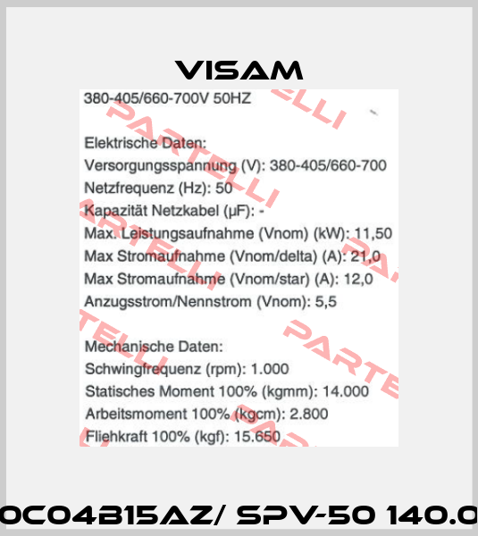 SPV150C04B15AZ/ SPV-50 140.0 C- 04  Visam