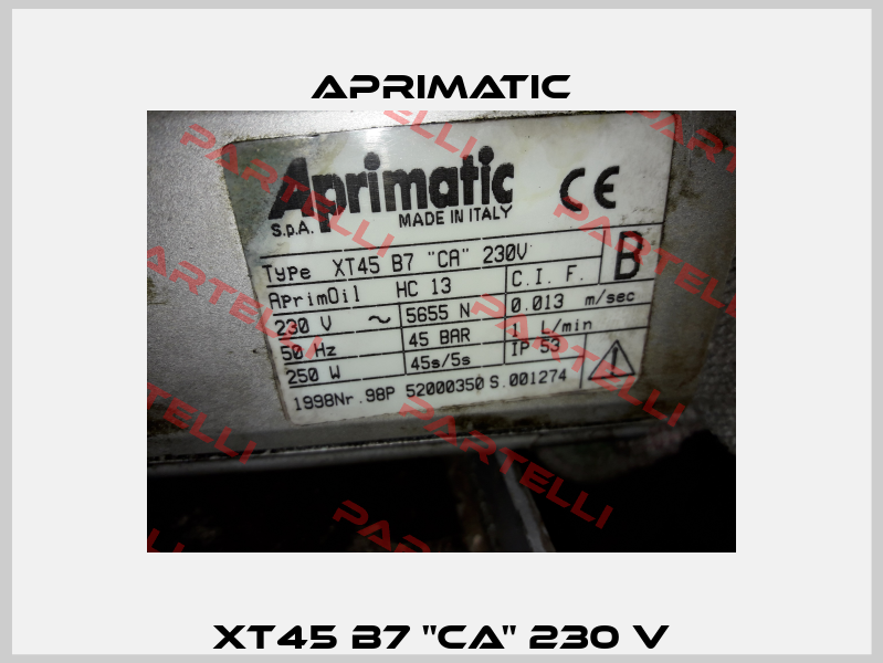 XT45 B7 "CA" 230 V Aprimatic