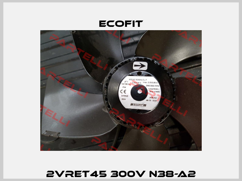 2VRET45 300V N38-A2 Ecofit