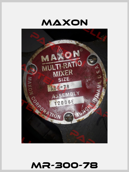 MR-300-78 Maxon
