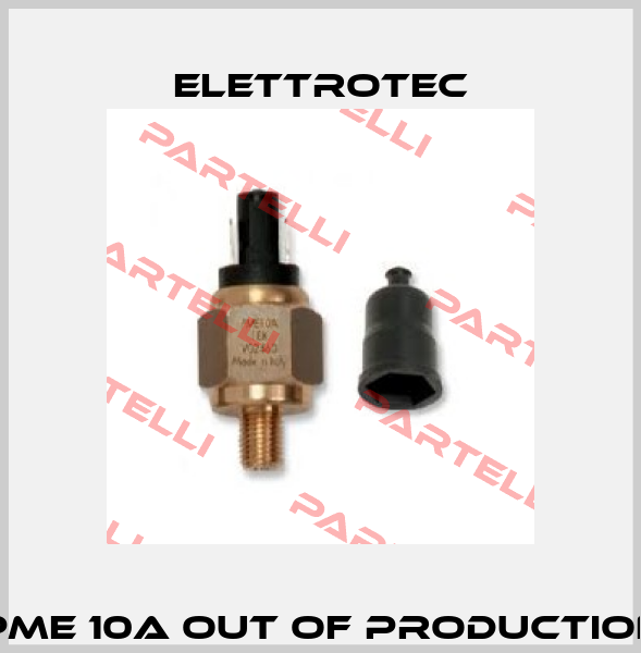 PME 10A out of production Elettrotec