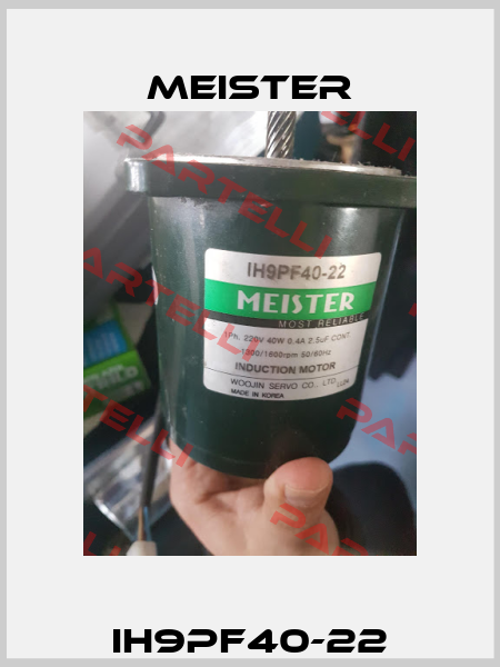 IH9PF40-22 Meister