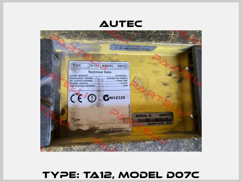 Type: TA12, Model D07C Autec