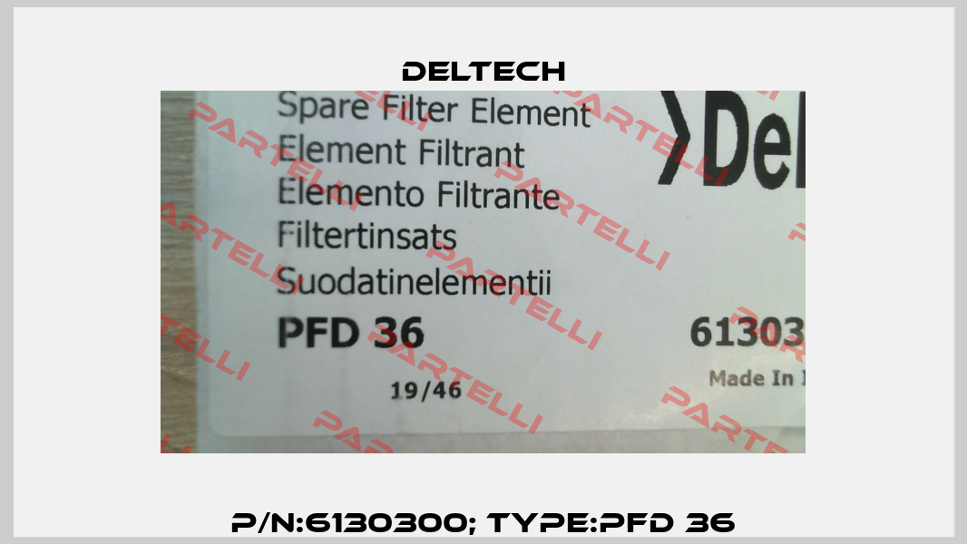 P/N:6130300; Type:PFD 36 Deltech