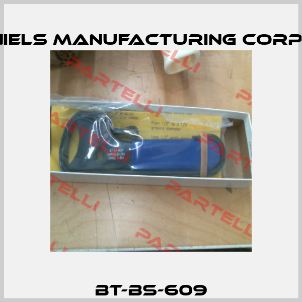 BT-BS-609 Dmc Daniels Manufacturing Corporation