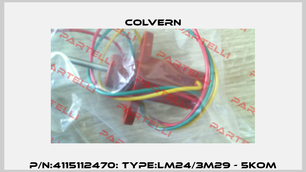 P/N:4115112470: Type:LM24/3M29 - 5KOM Colvern
