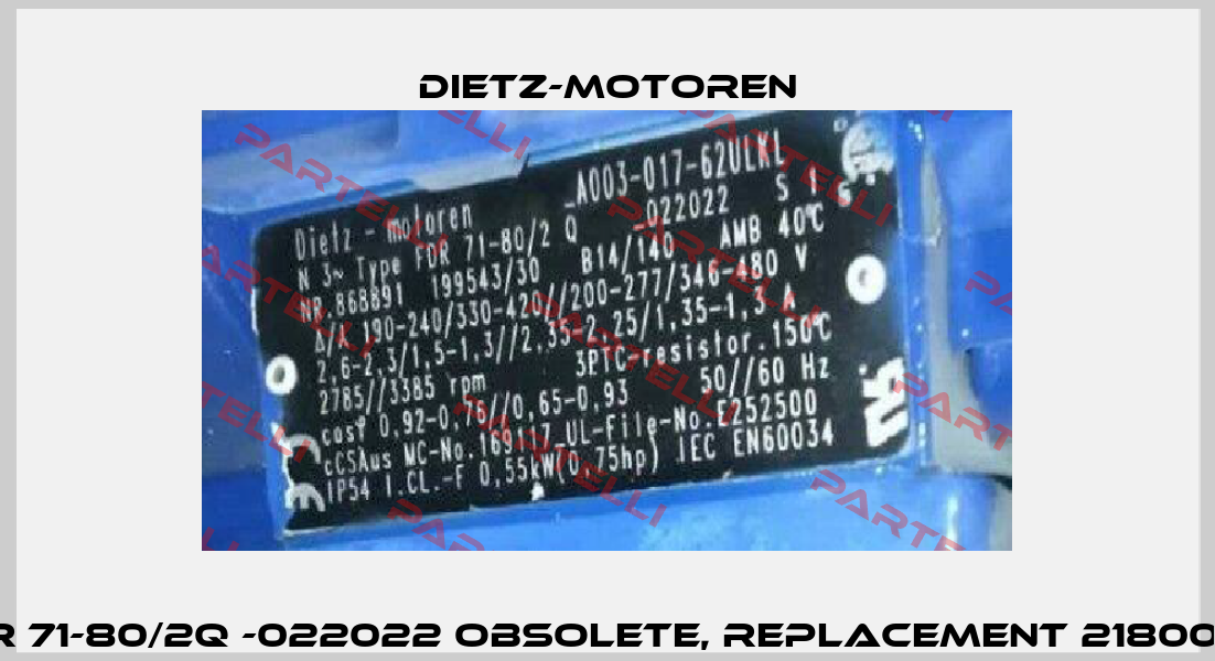 FDR 71-80/2Q -022022 obsolete, replacement 2180032  Dietz-Motoren