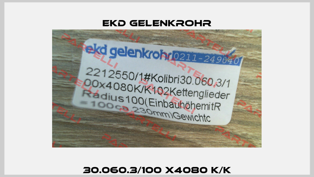 30.060.3/100 x4080 K/K Ekd Gelenkrohr