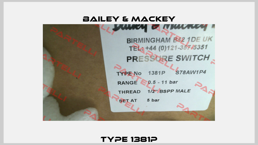 Type 1381P Bailey & Mackey