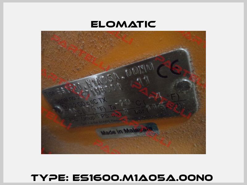 Type: ES1600.M1A05A.00N0  Elomatic