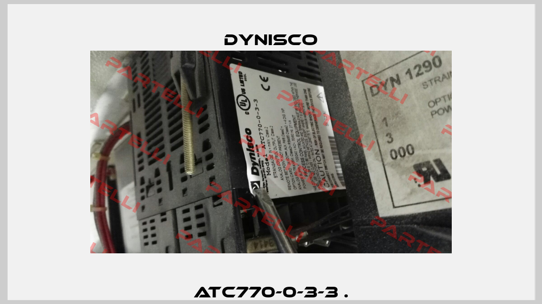 ATC770-0-3-3 . Dynisco
