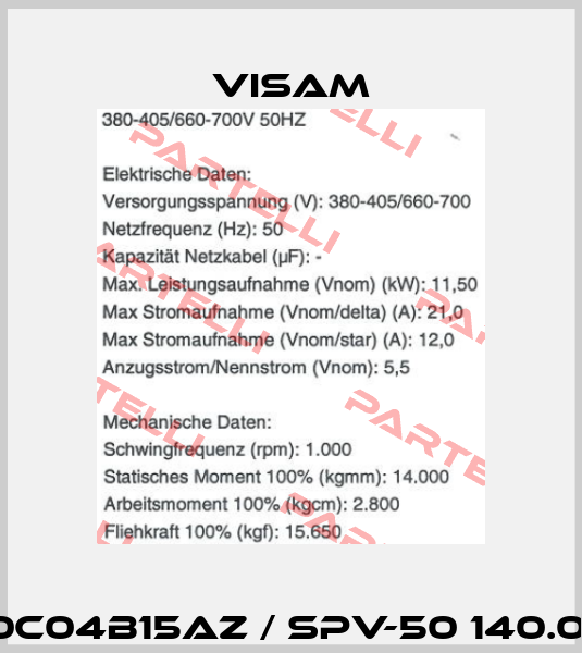 SPV150C04B15AZ / SPV-50 140.0 C - 04  Visam