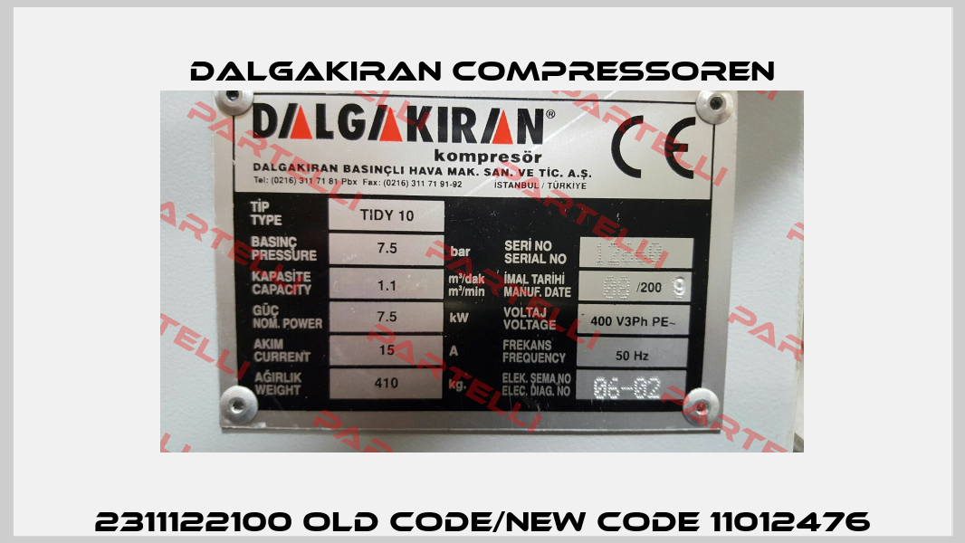 2311122100 old code/new code 11012476 DALGAKIRAN Compressoren